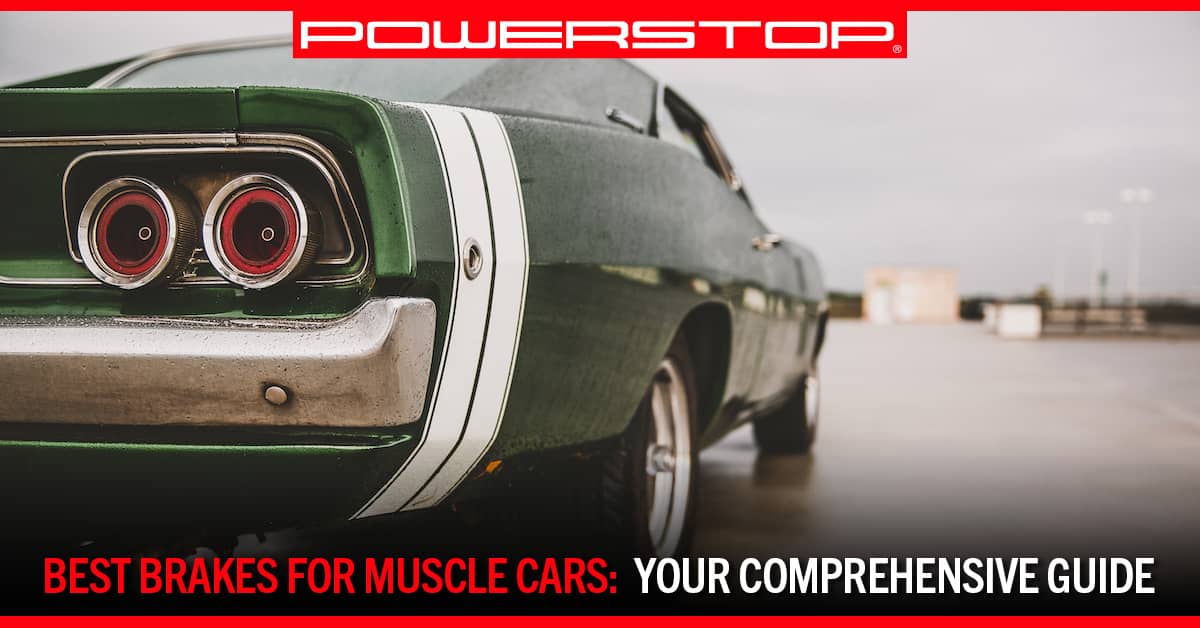 Jakie hamulce wybrać do muscle cara? - poradnik PowerStop